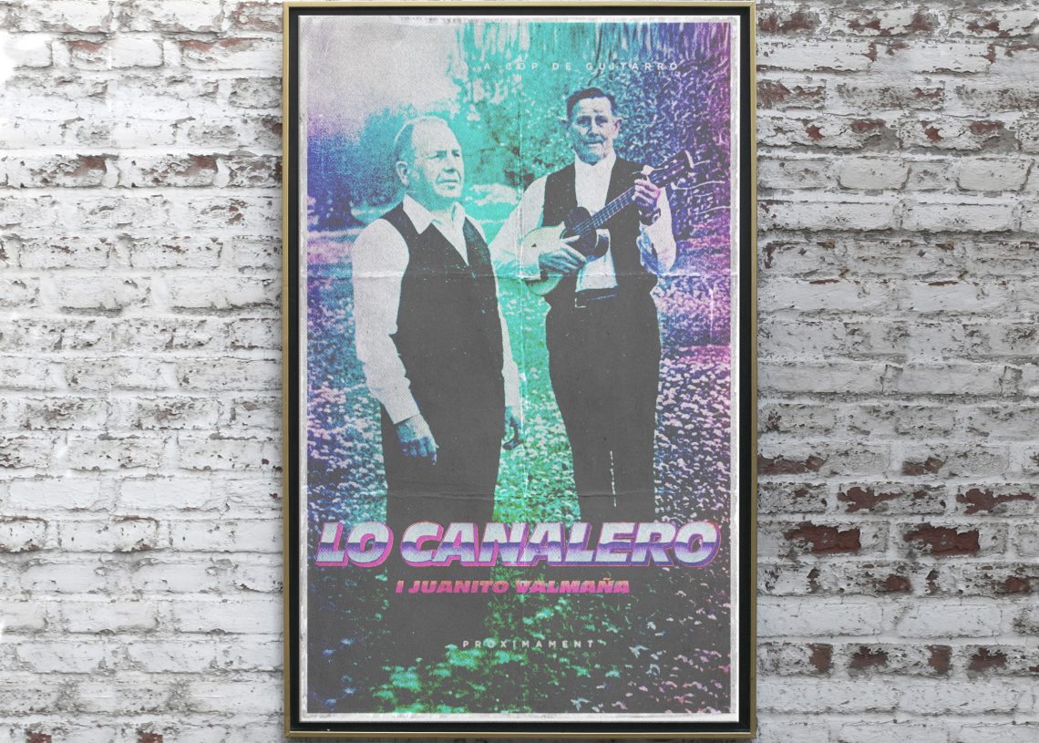 Lo Canalero i Juanito Valmaña, una rondalla de pel·lícula