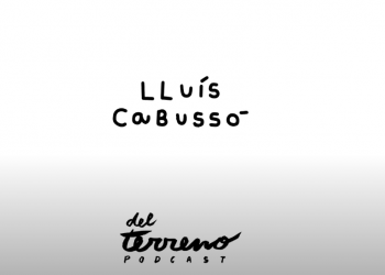#DeBades / Lo podcast Del Terreno / 1×02 / Lluís Cabussó