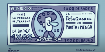 #DeBades / Lo Podcast del Terreno / 1X08 / La Peluqueria de Marta i Menga