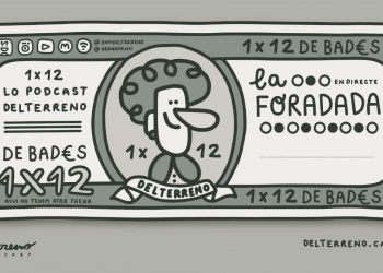 #DeBades / Lo Podcast del Terreno / 1X12 / La Foradada