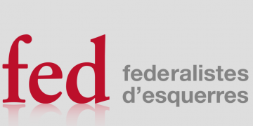 ‘Un govern pel diàleg, l’entesa i les polítiques de progrés’, per Federalistes d’Esquerres