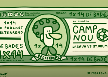 #DeBades / Lo Podcast del Terreno / 1X14 / Camp Nou