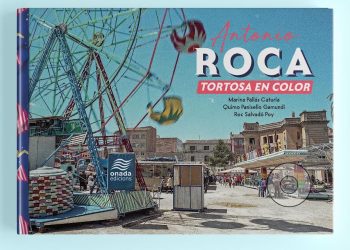 El retratiste del Rastre torna a les llibreries amb ‘Antonio Roca. Tortosa en color’