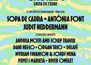 Sopa de Cabra, Antònia Font, Judit Neddermann i Andrea Motis, al nou festival Cruïlla Delta de l’Ebre